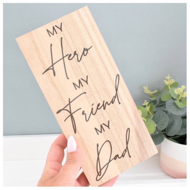 Amaya Rose Ltd My Hero My Friend My Dad Solid Wood Plaque Rustic Shelf Decor in Beige