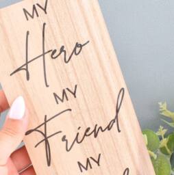 Amaya Rose Ltd My Hero My Friend My Dad Solid Wood Plaque Rustic Shelf Decor in Beige - thumbnail 4