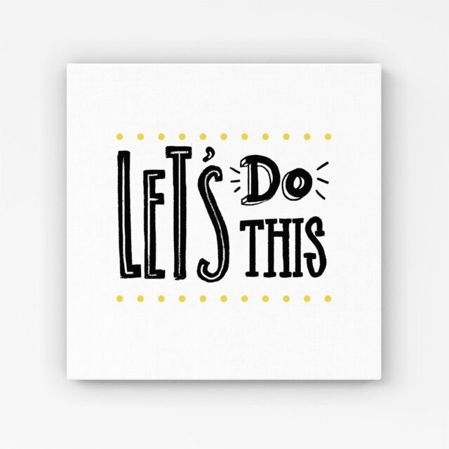 Warren Reed - Designer Let'S Do This Canvas in Black - Size: w10 inch x h10 inch - image 1
