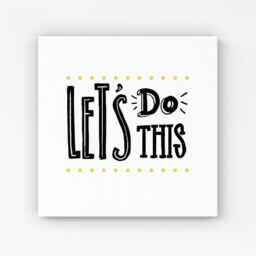 Warren Reed - Designer Let'S Do This Canvas in Black - Size: w10 inch x h10 inch - thumbnail 1