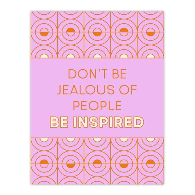 "Artery8 Don't Be Jealous Be Inspired Pink Art Deco Design Wall Art Print - Size: W12"" x H16""" - image 1