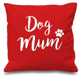 "60 SECOND MAKEOVER Dog Mum Cushion Cover 16"" x 16"" in Red - Size: 40 cm x 40 cm" - thumbnail 1