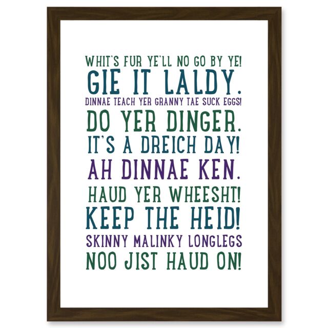 Artery8 Quote Scottish Sayings Phrases Scotland Typography Artwork Framed Wall Art Print A4 in Brown - image 1