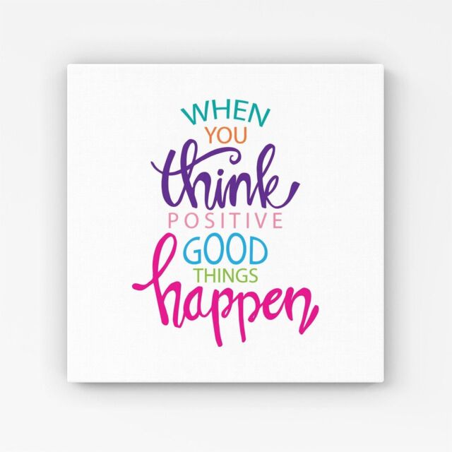 "Warren Reed - Designer When You Think Positive Good Things Happen Canvas in Pink - Size: W30"" x H30""" - image 1
