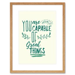 "Artery8 Wall Art Print Motivational You are Capable Great Things Reverse Framed in Beige - Size: W7"" x H9""" - thumbnail 1