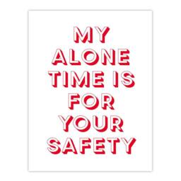 "Artery8 My Alone Time Is For Your Safety Joke Funny Wall Art Print in White - Size: W12"" x H16""" - thumbnail 1