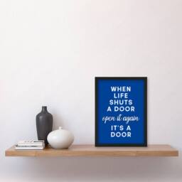 Artery8 When Life Shuts A Door Open It Again Blue Funny Framed Wall Art Print - Size: A4 - thumbnail 4
