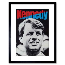 "Artery8 Wall Art Print Political Advert Bobby Kennedy Tribute Civil Rights Sirhan Artwork Framed 9X7 Inch in Black - Size: W7"" x H9""" - thumbnail 1