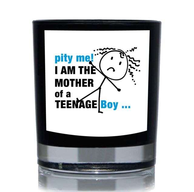 60 SECOND MAKEOVER Pity Me I Am The Mother of a Teenage Boy 20cl Candle in Black