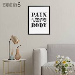 "Artery8 Quote Pain Is Weakness Leaving The Body Framed Canvas Wall Art Print in White - Size: W12"" x H16""" - thumbnail 3