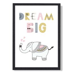 ARTZE Cute Dream Big Elephant Scandi Quote Framed Print SIZE: A4 with Black Frame in Pink