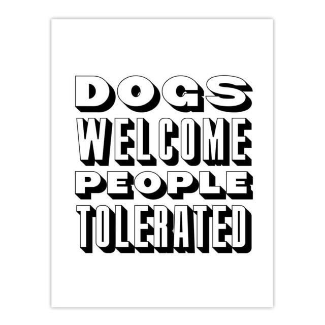 "Artery8 Dogs Welcome People Tolerated Funny Cheeky Wall Art Print in White - Size: W12"" x H16""" - image 1