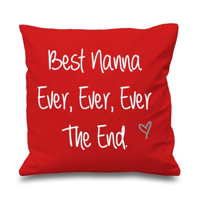 60 SECOND MAKEOVER Best Nanna Ever Ever Ever The End Cushion Cover in Red - Size: 40 cm x 40 cm