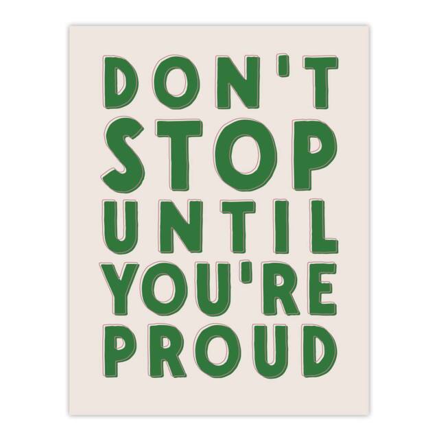 "Artery8 Don't Stop Until You Are Proud Simple Motivational Wall Art Print in Beige - Size: W12"" x H16""" - image 1