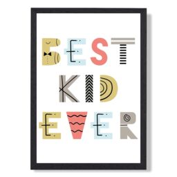 ARTZE Cute Best Ever Kid Scandi Quote Framed Print SIZE: A2 with Black Frame in Yellow - Size: A4 - thumbnail 1