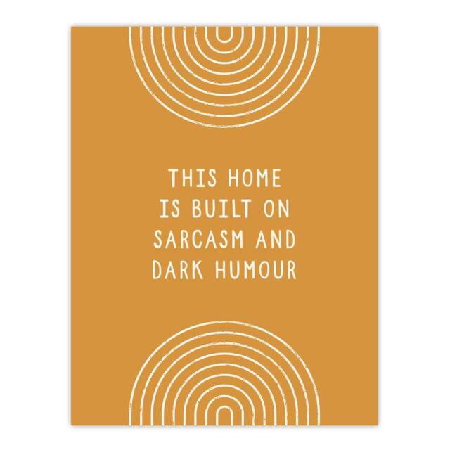 "Artery8 This Home Is Built On Sarcasm & Dark Humour Wall Art Print in Brown - Size: W12"" x H16""" - image 1