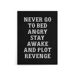 "Artery8 Never Go To Bed Angry Plot Revenge Funny Advice Canvas Wall Art Print in Black - Size: W24"" x H32""" - thumbnail 1