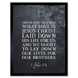Artery8 Wall Art Print 1 John 3:16 Love Jesus Christ Laid Down His Life For Us Christian Bible Verse Quote Scripture Typography Art Framed - thumbnail 1
