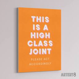 "Artery8 High Class Joint Act Accordingly Orange Funny Canvas Wall Art Print - Size: W12"" x H16""" - thumbnail 2