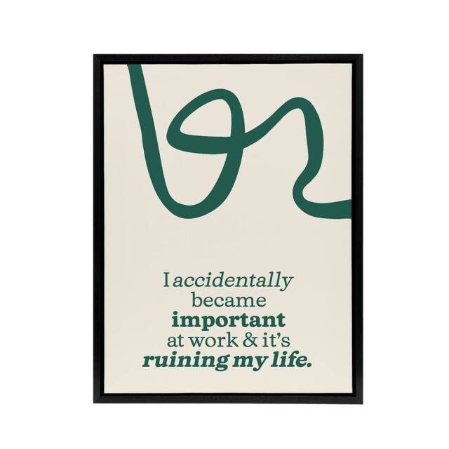 "Artery8 Accidentally Important At Work Ruining My Life Framed Canvas Art Print in Green - Size: W12"" x H16""" - image 1