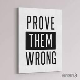 "Artery8 Prove Them Wrong Black & White Motivational Canvas Wall Art Print - Size: W12"" x H16""" - thumbnail 2