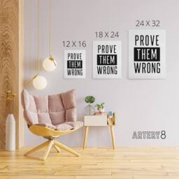 "Artery8 Prove Them Wrong Black & White Motivational Canvas Wall Art Print - Size: W12"" x H16""" - thumbnail 4