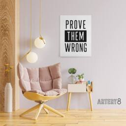 "Artery8 Prove Them Wrong Black & White Motivational Canvas Wall Art Print - Size: W12"" x H16""" - thumbnail 3