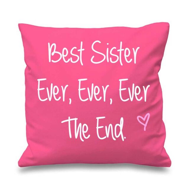 60 SECOND MAKEOVER Best Sister Ever Ever Ever The End Cushion Cover in Pink - Size: 40 cm x 40 cm