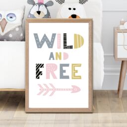 ARTZE Cute Wild & Free Pink Scandi Quote Framed Print SIZE: A3 with Oak Frame - Size: A4 - thumbnail 2
