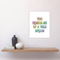 "Artery8 You Remind Me Of A Wild Dream Bright Colourful Wall Art Print - Size: W12"" x H16""" - thumbnail 4