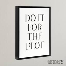 "Artery8 Do It For The Plot Black & White Funny Cheeky Framed Canvas Art - Size: W12"" x H16""" - thumbnail 2