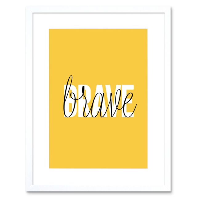 "Artery8 Wall Art Print Solid Simple Words Brave Art Framed 9x7 inch in White - Size: W7"" x H9""" - image 1