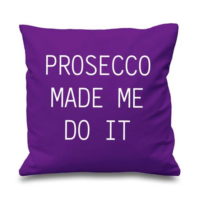 60 SECOND MAKEOVER Prosecco Made Me Do It Cushion Cover in Purple - Size: 40 cm x 40 cm