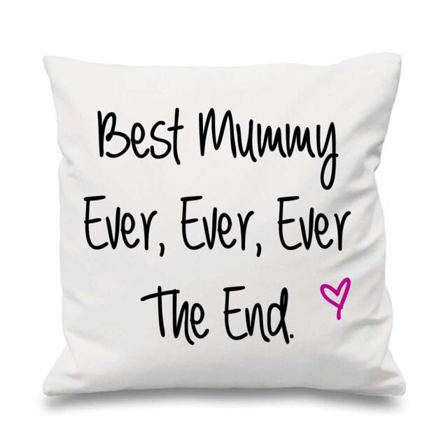 60 SECOND MAKEOVER Best Mummy Ever Ever Ever The End Cushion Cover in White - Size: 40 cm x 40 cm