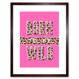 "Artery8 Wall Art Print Born to be Wild Leopard Framed in Brown - Size: W7"" x H9""" - thumbnail 1