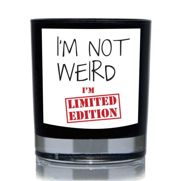 60 SECOND MAKEOVER I'm Not Weird I'm Limited Funny 20cl Candle in Black