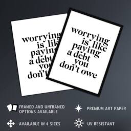 Artery8 Worrying Is Like Paying A Debt You Don't Owe Framed Wall Art Print in White - Size: A4 - thumbnail 2