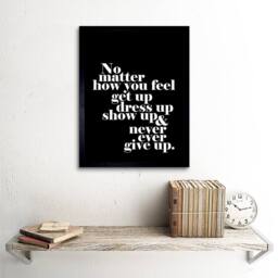 "Wee Blue Coo Life Motivational Quote No Matter How You Feel 12x16"" Framed Art Print in Black - Size: W12"" x H16""" - thumbnail 2