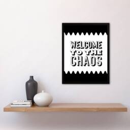Artery8 Welcome To The Chaos Black White Modern Funny Framed Wall Art Print - Size: A4 - thumbnail 4