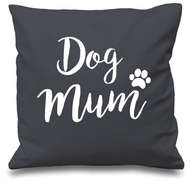 "60 SECOND MAKEOVER Dog Mum Cushion Cover 16"" x 16"" in Grey - Size: 40 cm x 40 cm" - image 1