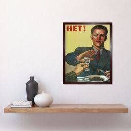 "Artery8 Wall Art Print Vintage Political Propaganda No to Drinking Alcohol Soviet Union Communism USSR Sobriety Art Framed - Size: W12"" x H16""" - thumbnail 2