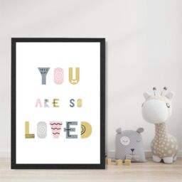 ARTZE Cute You are So Loved Pink Scandi Quote Framed Print SIZE: A3 with Black Frame - Size: A4 - thumbnail 2