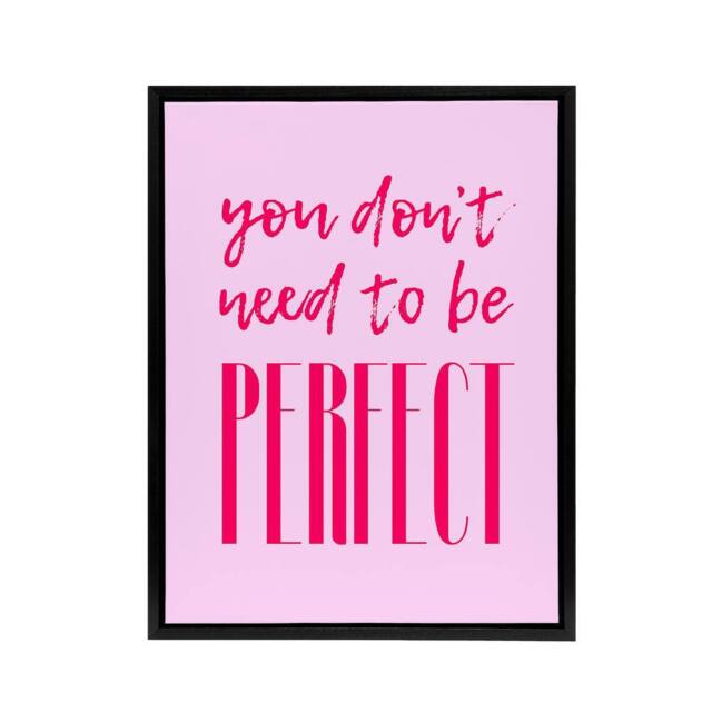 "Artery8 You Don't Need To Be Perfect Bold Modern Pink Framed Canvas Art Print - Size: W12"" x H16""" - image 1