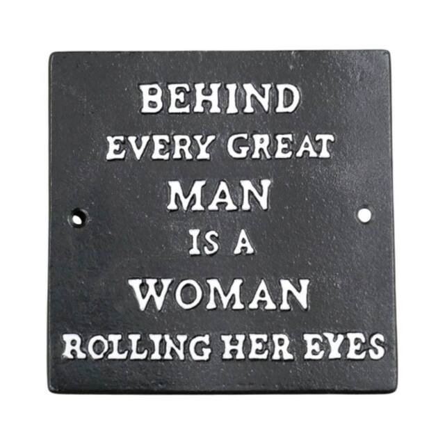 Gifts Direct 2 U Cast Iron Wall Sign - Behind Every Great Man in Black
