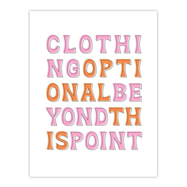 "Artery8 Clothing Optional Beyond This Point Simple Fun Wall Art Print in White - Size: W12"" x H16""" - image 1