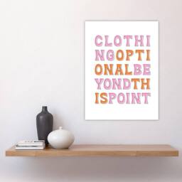 "Artery8 Clothing Optional Beyond This Point Simple Fun Wall Art Print in White - Size: W12"" x H16""" - thumbnail 4