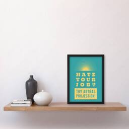 Artery8 Hate Job Try Astral Projection Teal Yellow Funny Framed Wall Art Print in Blue - Size: A4 - thumbnail 4