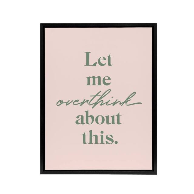 "Artery8 Let Me Overthink About This Pastel Pink Funny Framed Canvas Art Print - Size: W12"" x H16""" - image 1