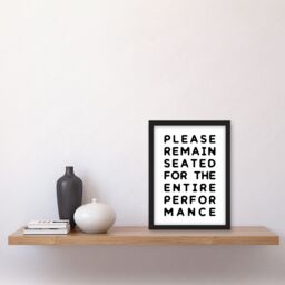 Artery8 Funny Toilet Wall Art Please Remain Seated Entire Performance Bathroom Sign Decor Artwork Framed Wall Art Print A4 in Black - thumbnail 2