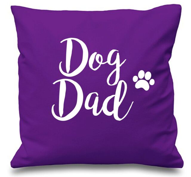 "60 SECOND MAKEOVER Dog Dad Purple Cushion Cover 16"" x 16"" Mum Friend Gift Pet Present - Size: 40 cm x 40 cm"